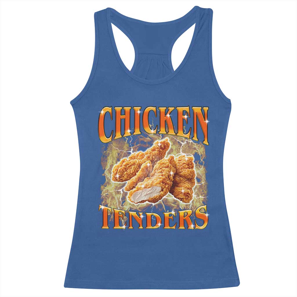 Funny Chicken Tenders Racerback Tank Top Funny Foodie Vintage 90s Bootleg Rap TS10 Royal Blue Print Your Wear