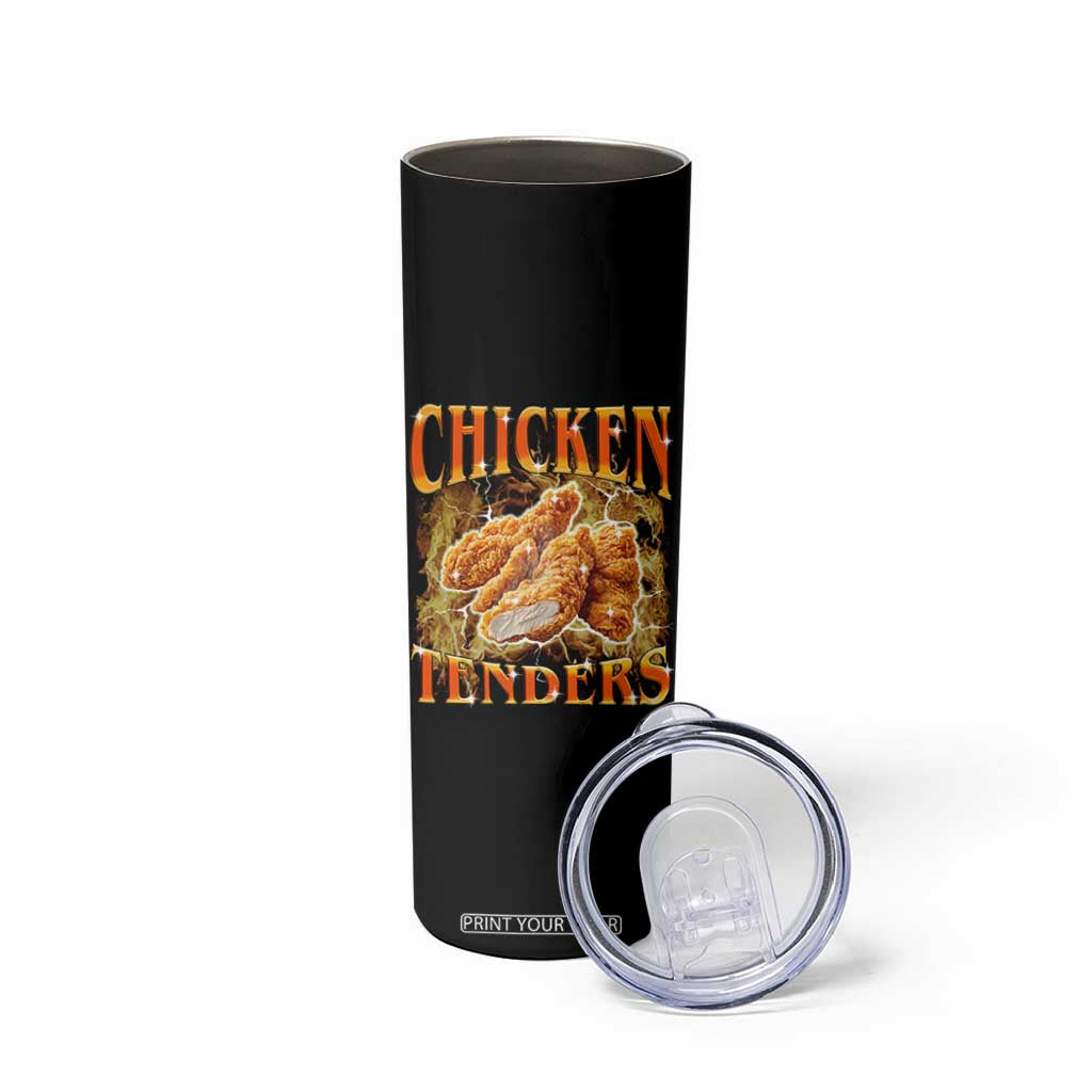 Funny Chicken Tenders Skinny Tumbler Funny Foodie Vintage 90s Bootleg Rap TS10 Print Your Wear