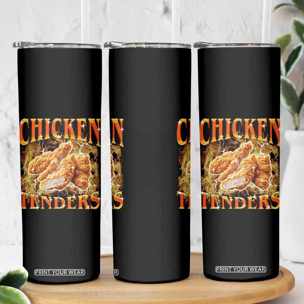 Funny Chicken Tenders Skinny Tumbler Funny Foodie Vintage 90s Bootleg Rap TS10 Print Your Wear