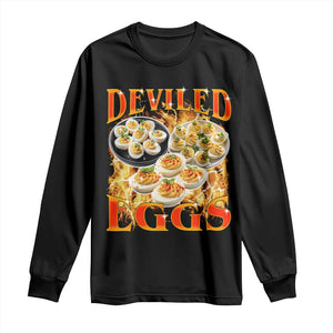 Deviled Eggs Long Sleeve Shirt Vintage 90s Thanksgiving Funny Foodie Bootleg Graphic TS10 Black Print Your Wear
