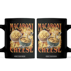 Macaroni And Cheese Meme Coffee Mug Vintage 90s Style Funny Foodie Bootleg Graphic TS10 Black Print Your Wear
