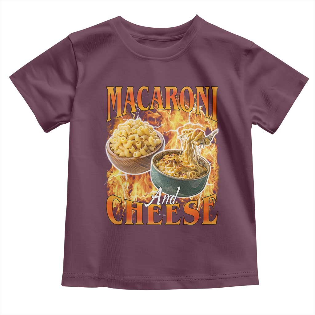 Macaroni And Cheese Meme Toddler T Shirt Vintage 90s Style Funny Foodie Bootleg Graphic TS10 Maroon Print Your Wear