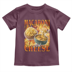 Macaroni And Cheese Meme Toddler T Shirt Vintage 90s Style Funny Foodie Bootleg Graphic TS10 Maroon Print Your Wear