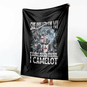 Funny Offensive Knight Meme Throw Blanket She Pulled On My Excalibur Bootleg TS10 Print Your Wear