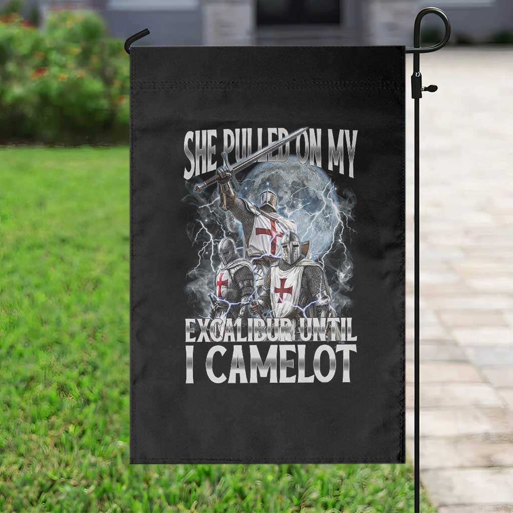 Funny Offensive Knight Meme Garden Flag She Pulled On My Excalibur Bootleg TS10 Print Your Wear