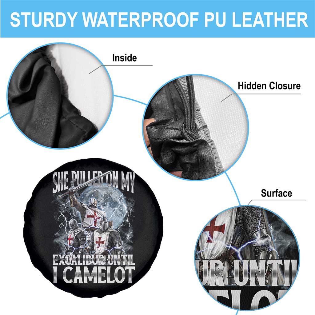 Funny Offensive Knight Meme Spare Tire Cover She Pulled On My Excalibur Bootleg TS10 Print Your Wear