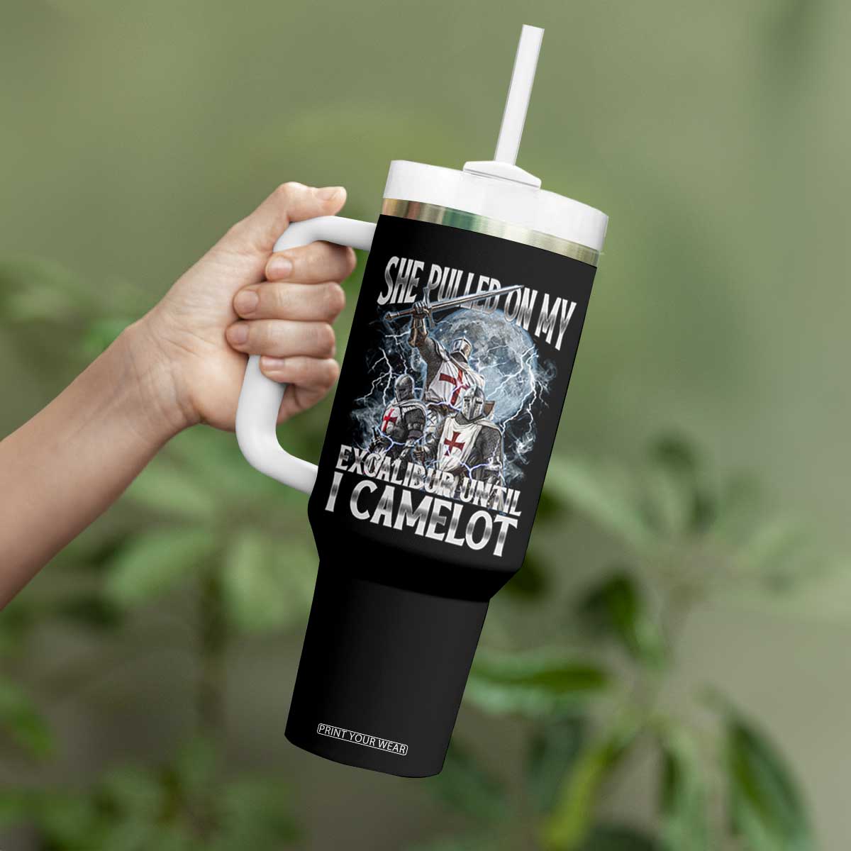 Funny Offensive Knight Meme Tumbler With Handle She Pulled On My Excalibur Bootleg TS10 Print Your Wear