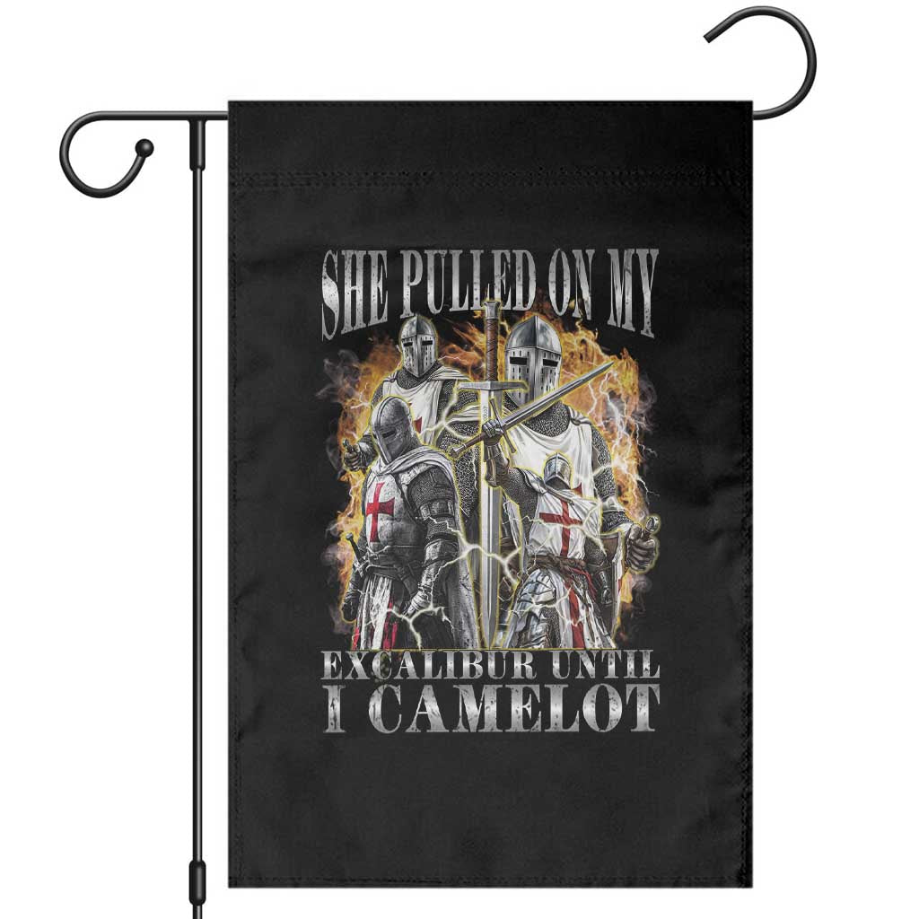 Funny Knight Meme Garden Flag She Pulled On My Excalibur Offensive Medieval Warrior Bootleg TS10 Black Print Your Wear