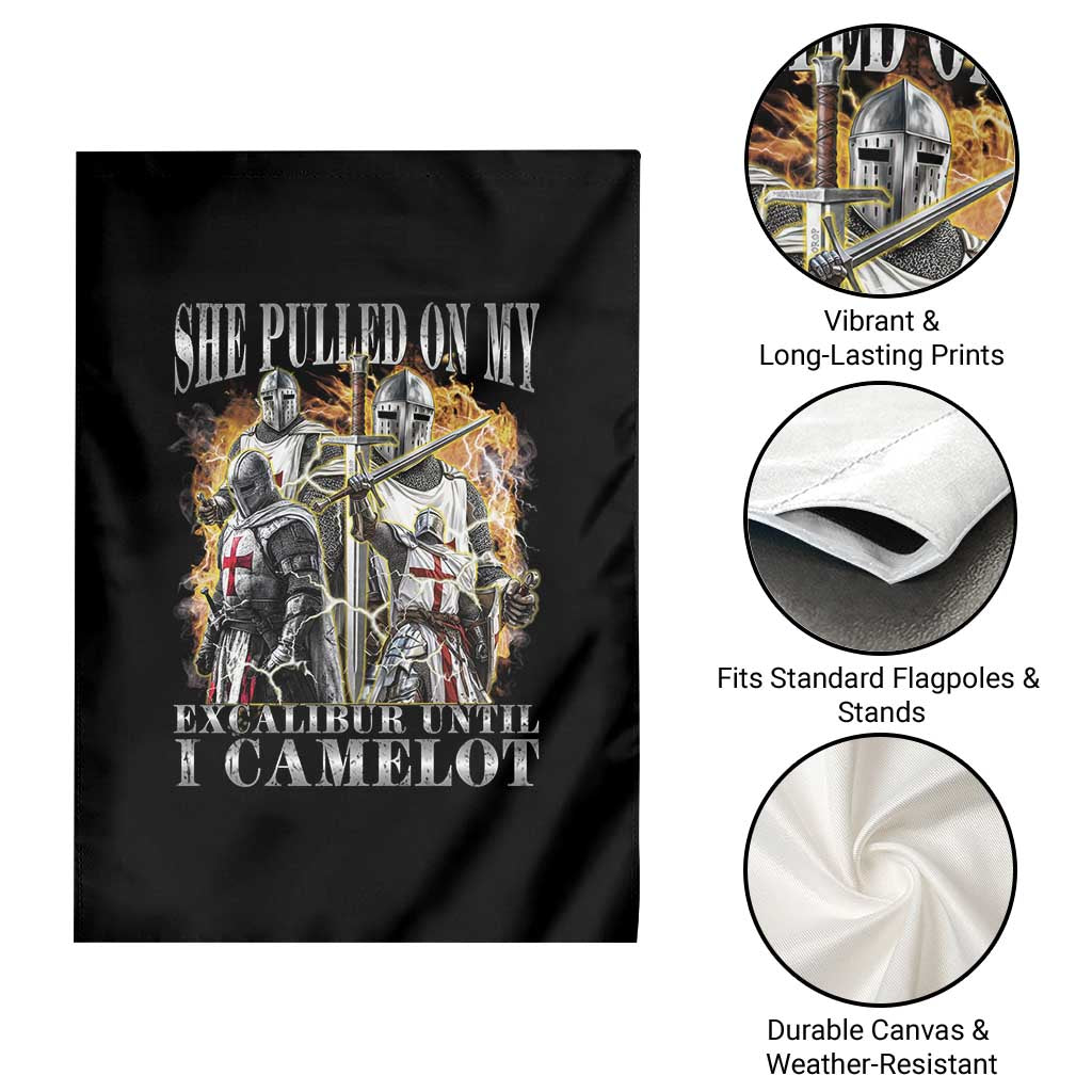 Funny Knight Meme Garden Flag She Pulled On My Excalibur Offensive Medieval Warrior Bootleg TS10 Print Your Wear