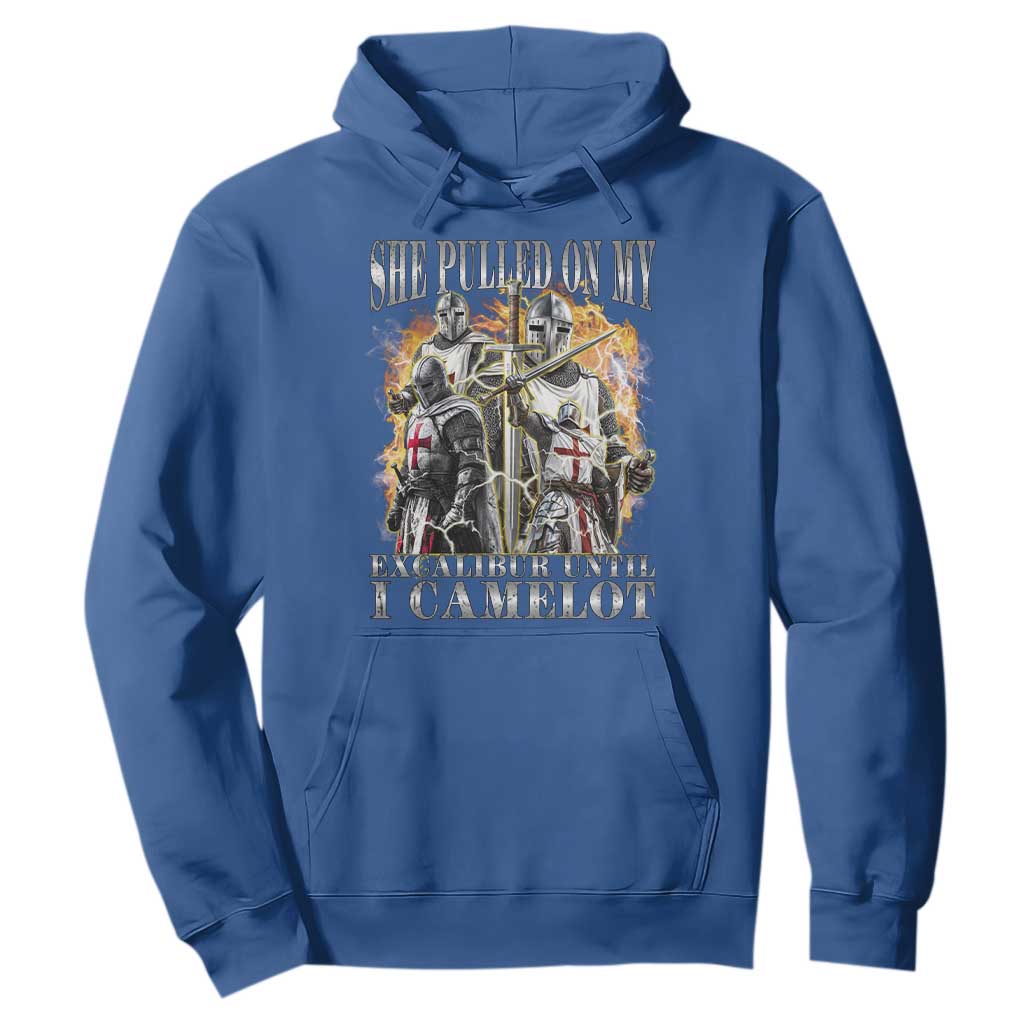 Funny Knight Meme Hoodie She Pulled On My Excalibur Offensive Medieval Warrior Bootleg TS10 Royal Blue Print Your Wear