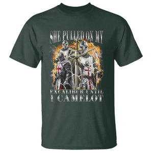 Funny Knight Meme T Shirt She Pulled On My Excalibur Offensive Medieval Warrior Bootleg TS10 Dark Forest Green Print Your Wear