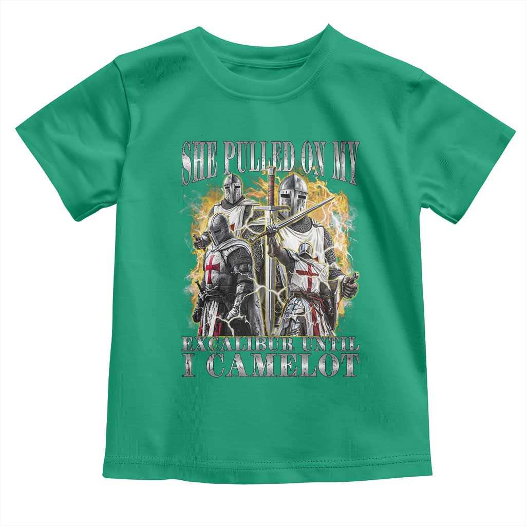 Funny Knight Meme Toddler T Shirt She Pulled On My Excalibur Offensive Medieval Warrior Bootleg TS10 Irish Green Print Your Wear