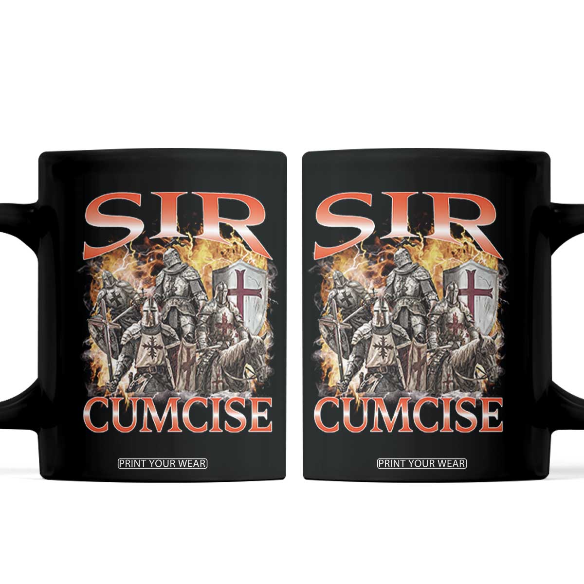 Knight Meme Coffee Mug Sir Cumcise Funny Bootleg Graphic TS10 Black Print Your Wear