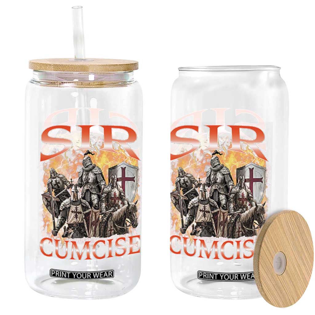 Knight Meme Glass Can Sir Cumcise Funny Bootleg Graphic TS10 Print Your Wear