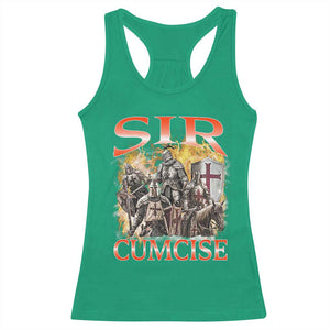 Knight Meme Racerback Tank Top Sir Cumcise Funny Bootleg Graphic TS10 Irish Green Print Your Wear