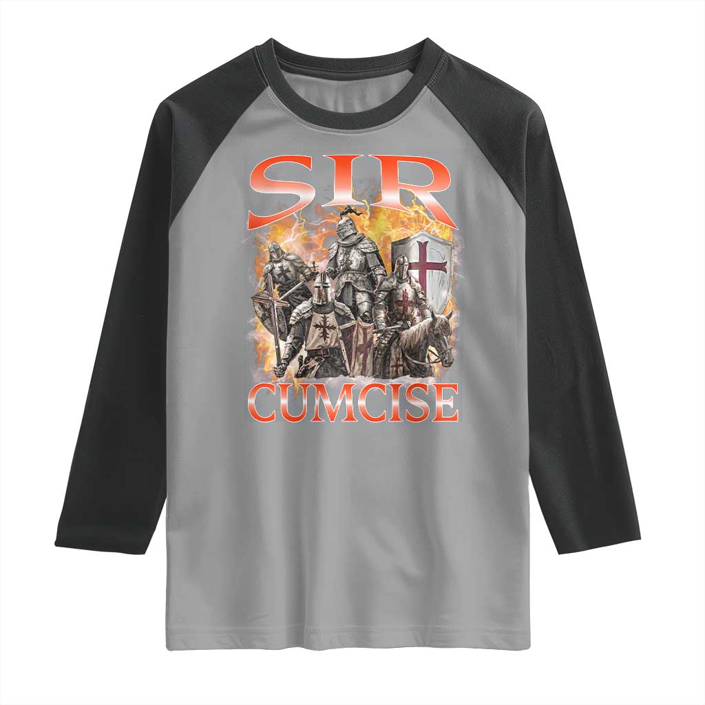 Knight Meme Raglan Shirt Sir Cumcise Funny Bootleg Graphic TS10 Sport Gray Black Print Your Wear