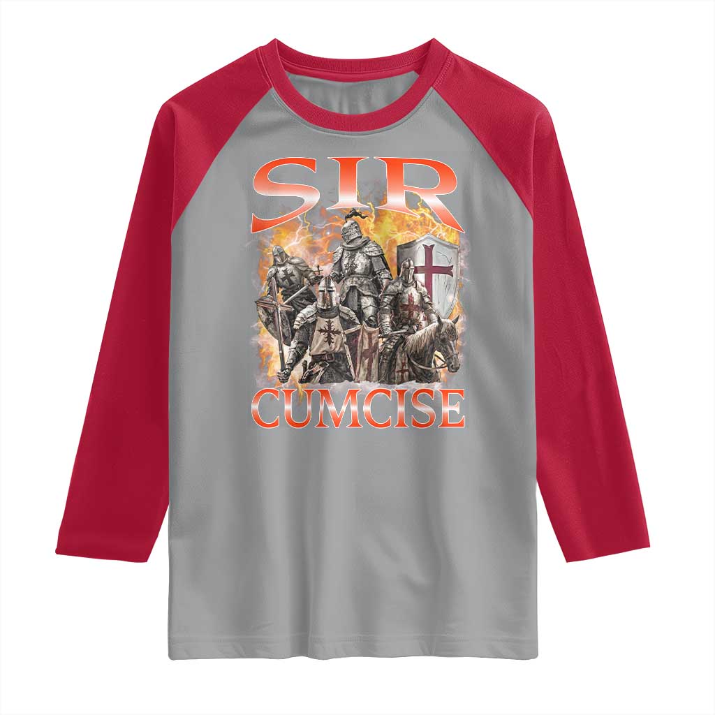 Knight Meme Raglan Shirt Sir Cumcise Funny Bootleg Graphic TS10 Sport Gray Red Print Your Wear