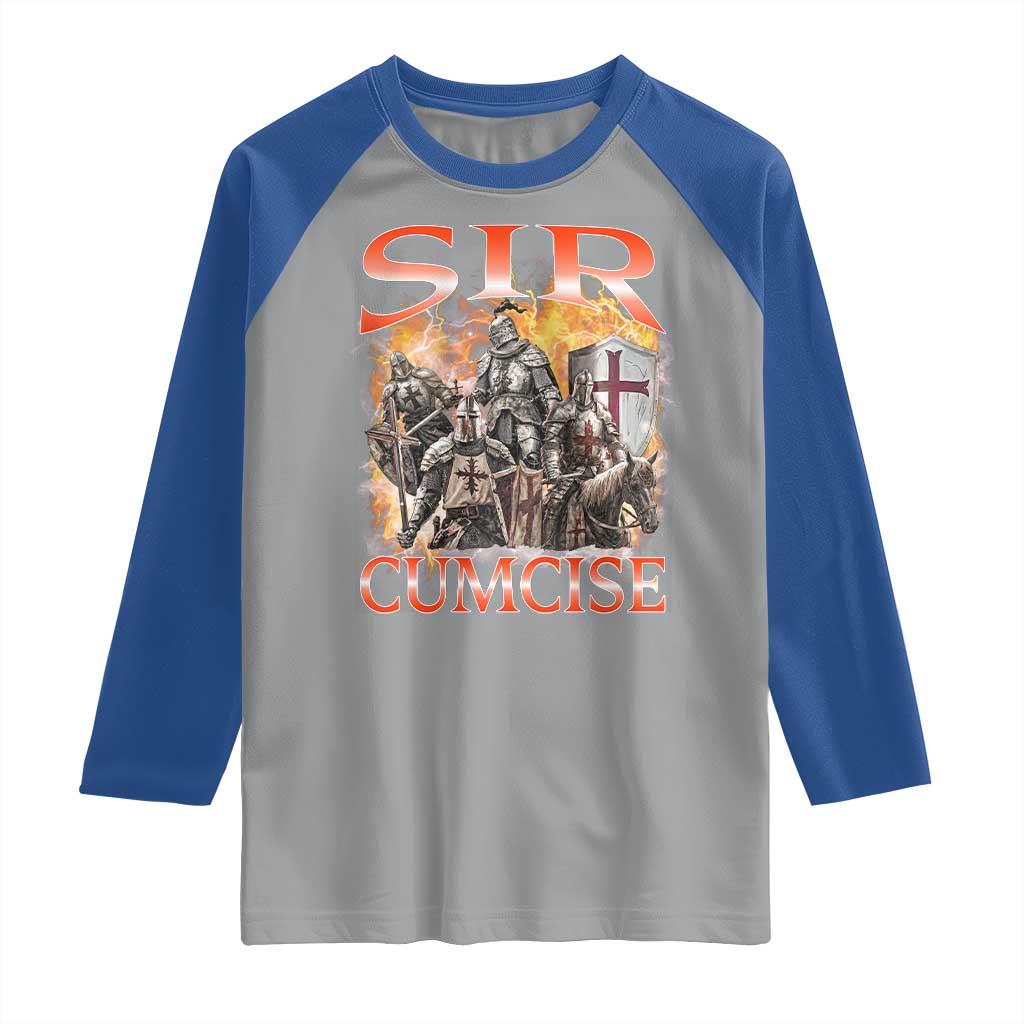 Knight Meme Raglan Shirt Sir Cumcise Funny Bootleg Graphic TS10 Sport Gray Royal Print Your Wear