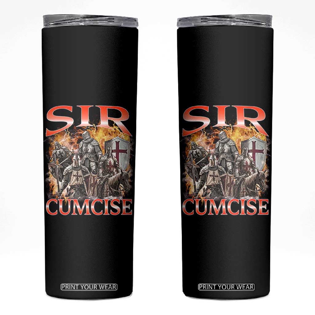 Knight Meme Skinny Tumbler Sir Cumcise Funny Bootleg Graphic TS10 Black Print Your Wear