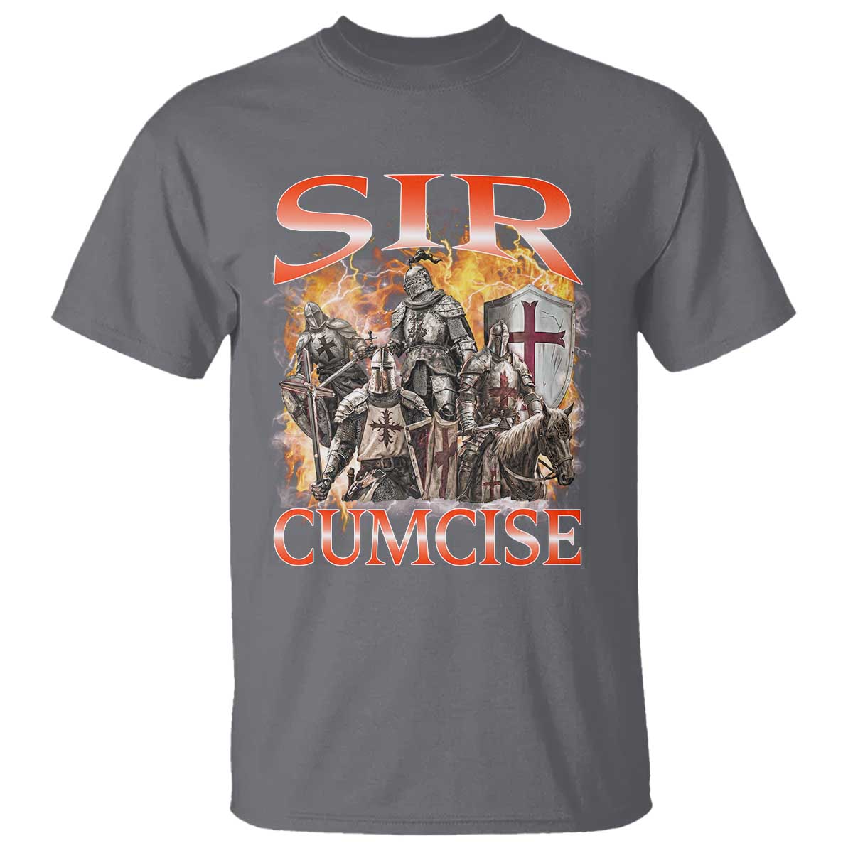 Knight Meme T Shirt Sir Cumcise Funny Bootleg Graphic TS10 Charcoal Print Your Wear