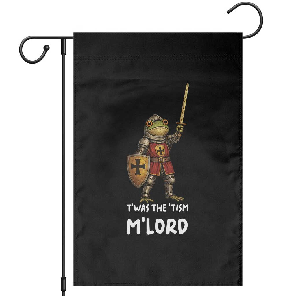 Knight Frog Garden Flag Funny T'was The Tism M'Lord Vintage Autism Medieval TS10 Black Print Your Wear