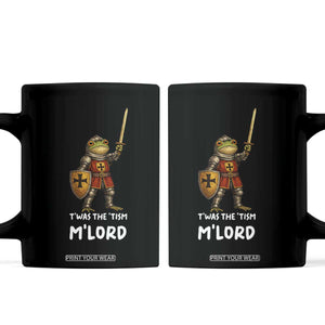 Knight Frog Coffee Mug Funny T'was The Tism M'Lord Vintage Autism Medieval TS10 Black Print Your Wear