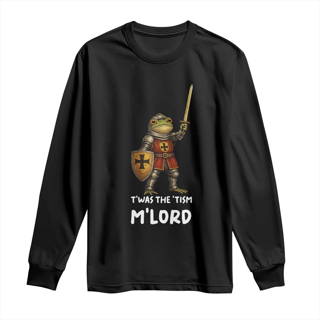 Knight Frog Long Sleeve Shirt Funny T'was The Tism M'Lord Vintage Autism Medieval TS10 Black Print Your Wear