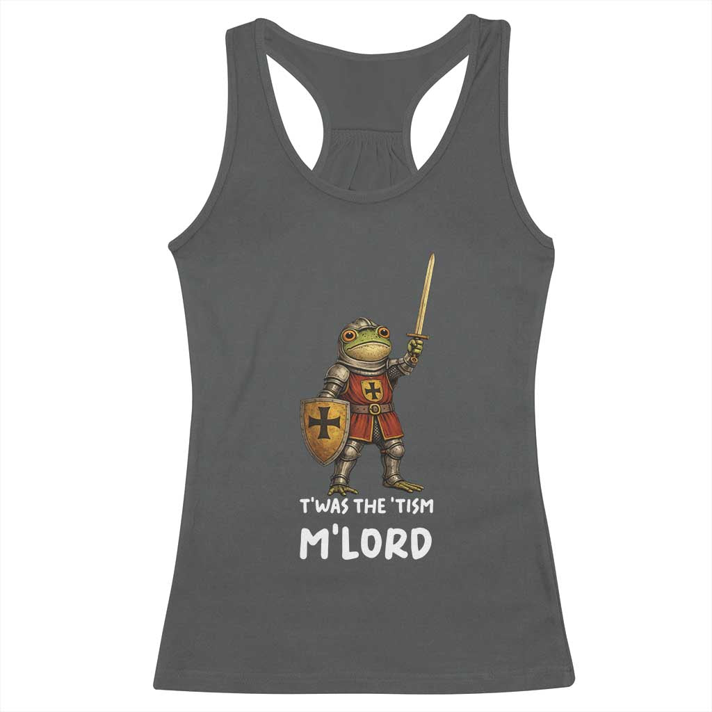 Knight Frog Racerback Tank Top Funny T'was The Tism M'Lord Vintage Autism Medieval TS10 Dark Heather Print Your Wear