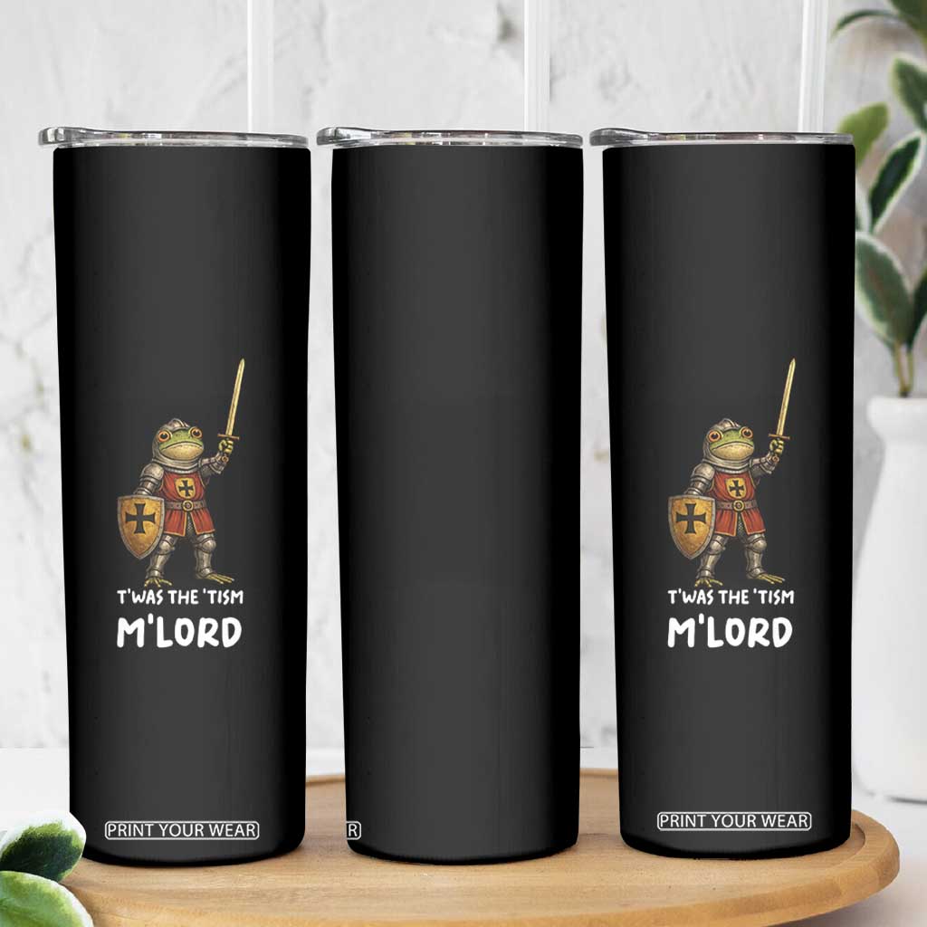 Knight Frog Skinny Tumbler Funny T'was The Tism M'Lord Vintage Autism Medieval TS10 Print Your Wear