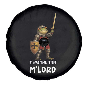 Knight Frog Spare Tire Cover Funny T'was The Tism M'Lord Vintage Autism Medieval TS10 Print Your Wear