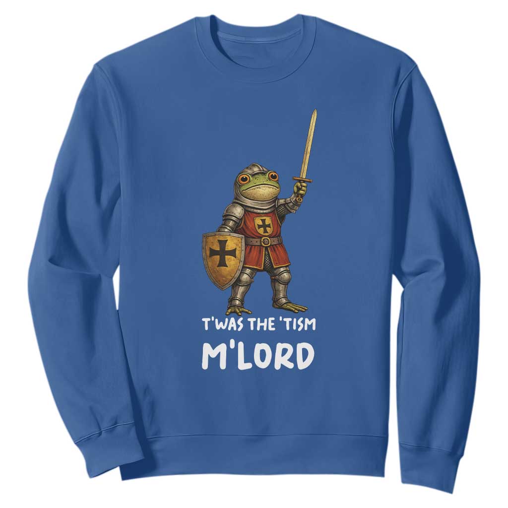 Knight Frog Sweatshirt Funny T'was The Tism M'Lord Vintage Autism Medieval TS10 Royal Blue Print Your Wear