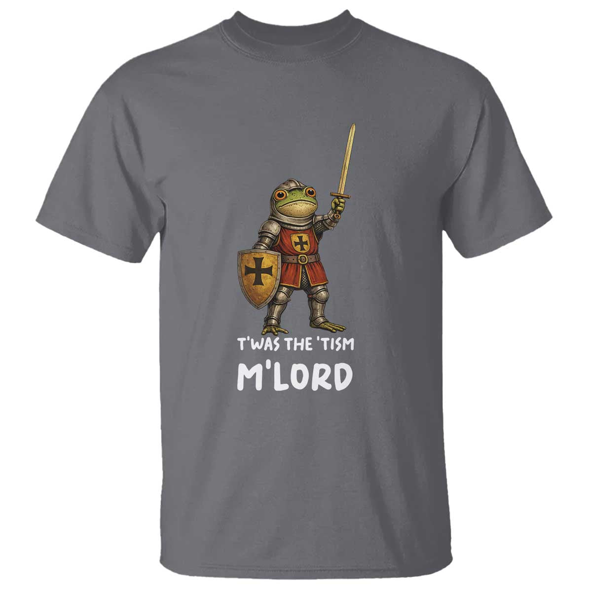 Knight Frog T Shirt Funny T'was The Tism M'Lord Vintage Autism Medieval TS10 Charcoal Print Your Wear