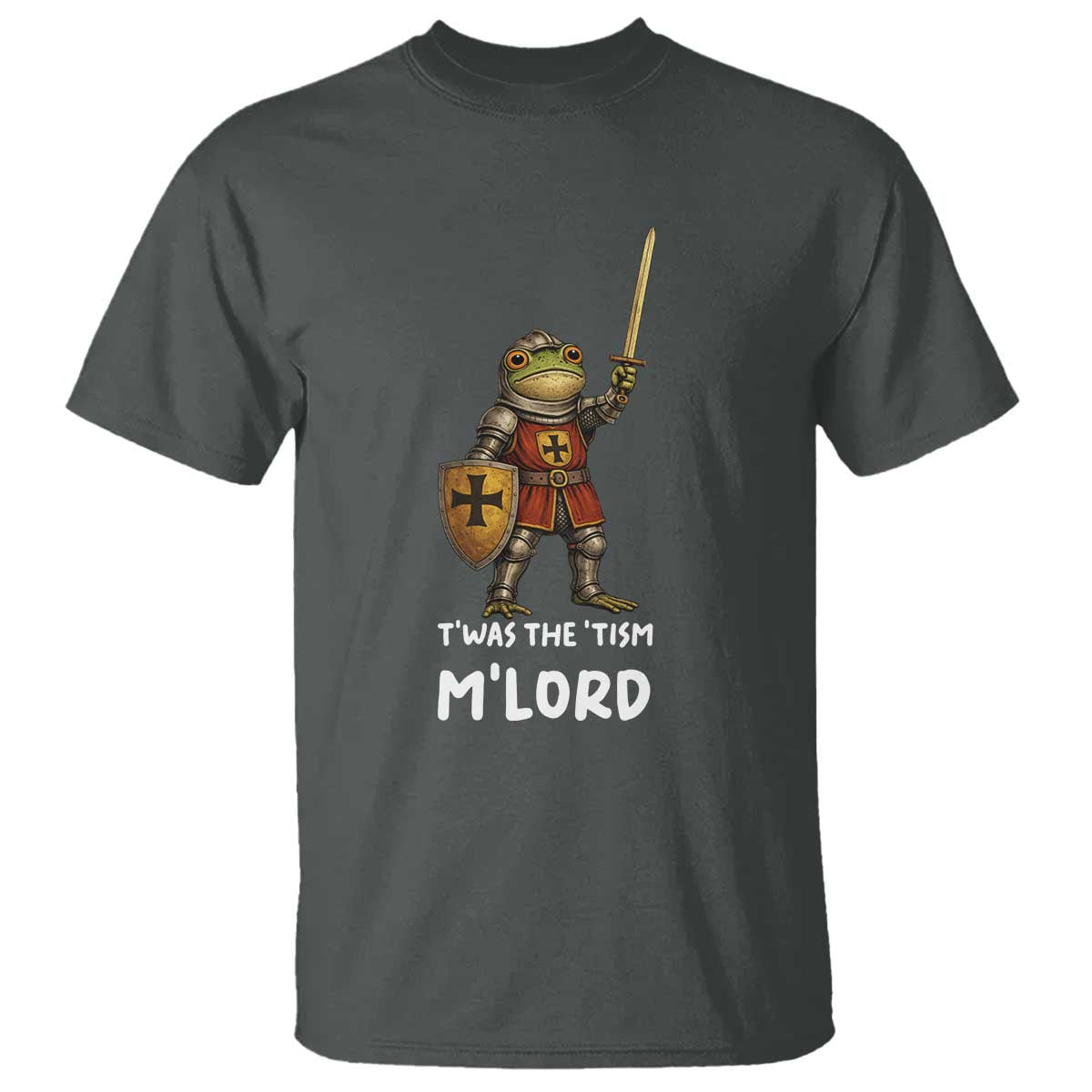 Knight Frog T Shirt Funny T'was The Tism M'Lord Vintage Autism Medieval TS10 Dark Heather Print Your Wear