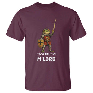 Knight Frog T Shirt Funny T'was The Tism M'Lord Vintage Autism Medieval TS10 Maroon Print Your Wear