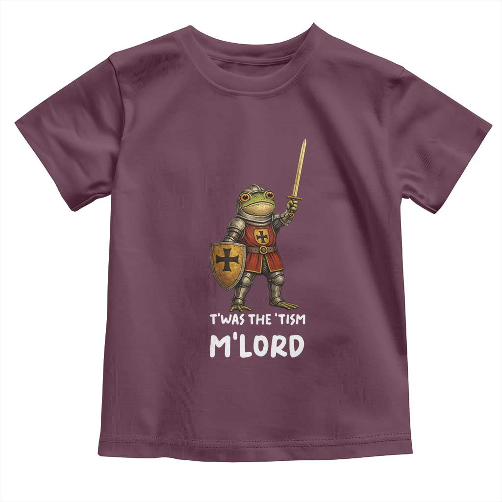 Knight Frog Toddler T Shirt Funny T'was The Tism M'Lord Vintage Autism Medieval TS10 Maroon Print Your Wear