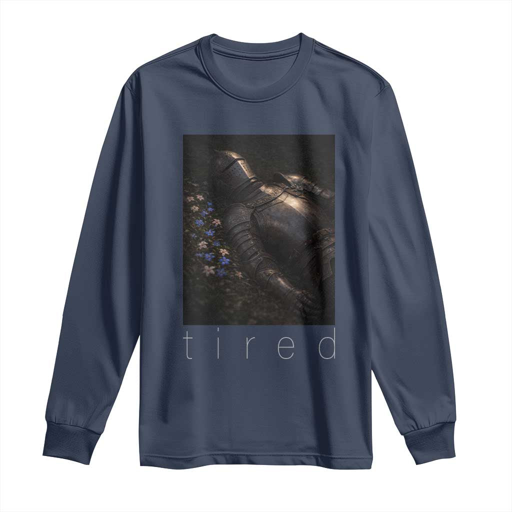 Tired Knight Long Sleeve Shirt Gothic Medieval Fantasy TS10 Navy Print Your Wear