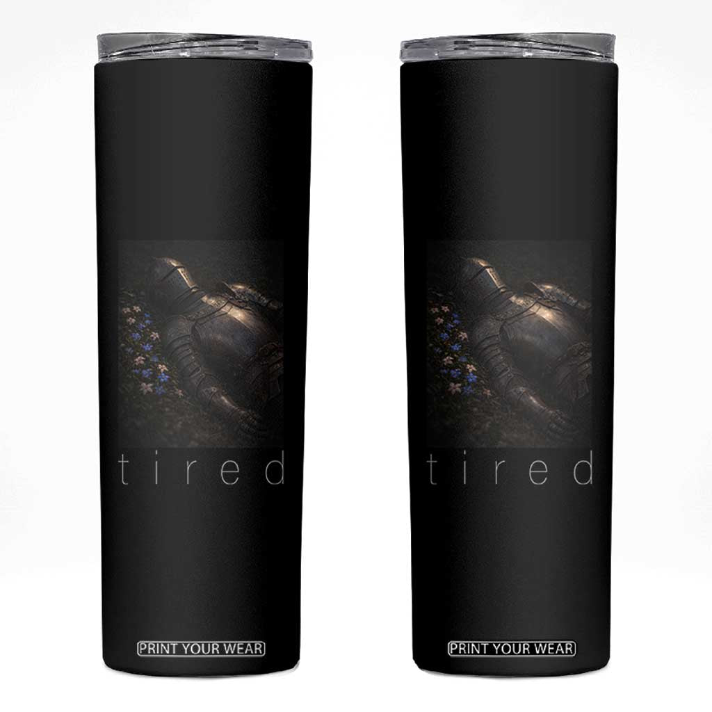 Tired Knight Skinny Tumbler Gothic Medieval Fantasy TS10 Black Print Your Wear