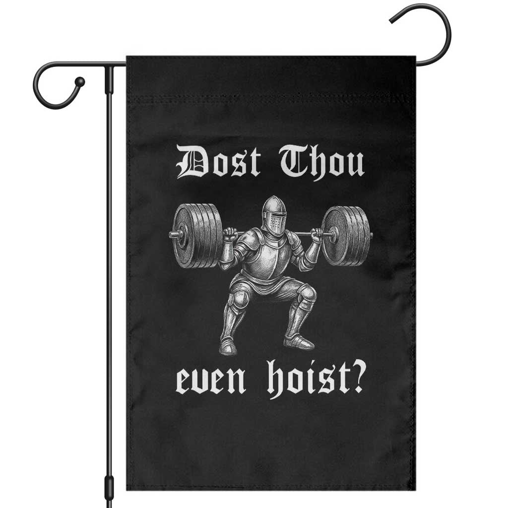 Knight Lifting Meme Garden Flag Funny Medieval Gym Dost Thou Even Hoist TS10 Black Print Your Wear
