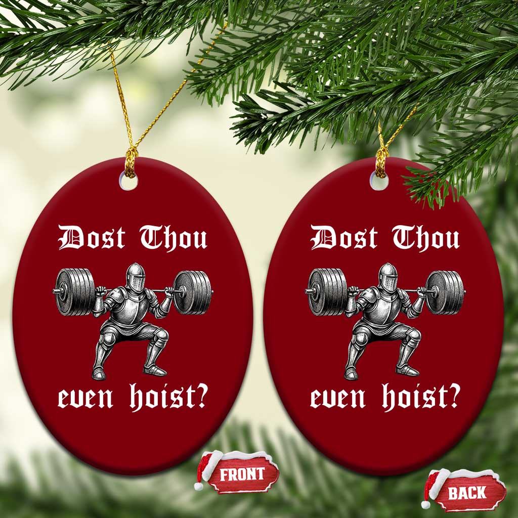 Knight Lifting Meme Ceramic Ornament Funny Medieval Gym Dost Thou Even Hoist TS10 Print Your Wear