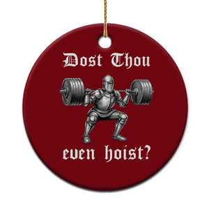 Knight Lifting Meme Ceramic Ornament Funny Medieval Gym Dost Thou Even Hoist TS10 1pc Red Print Your Wear