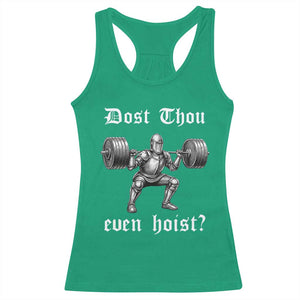 Knight Lifting Meme Racerback Tank Top Funny Medieval Gym Dost Thou Even Hoist TS10 Irish Green Print Your Wear