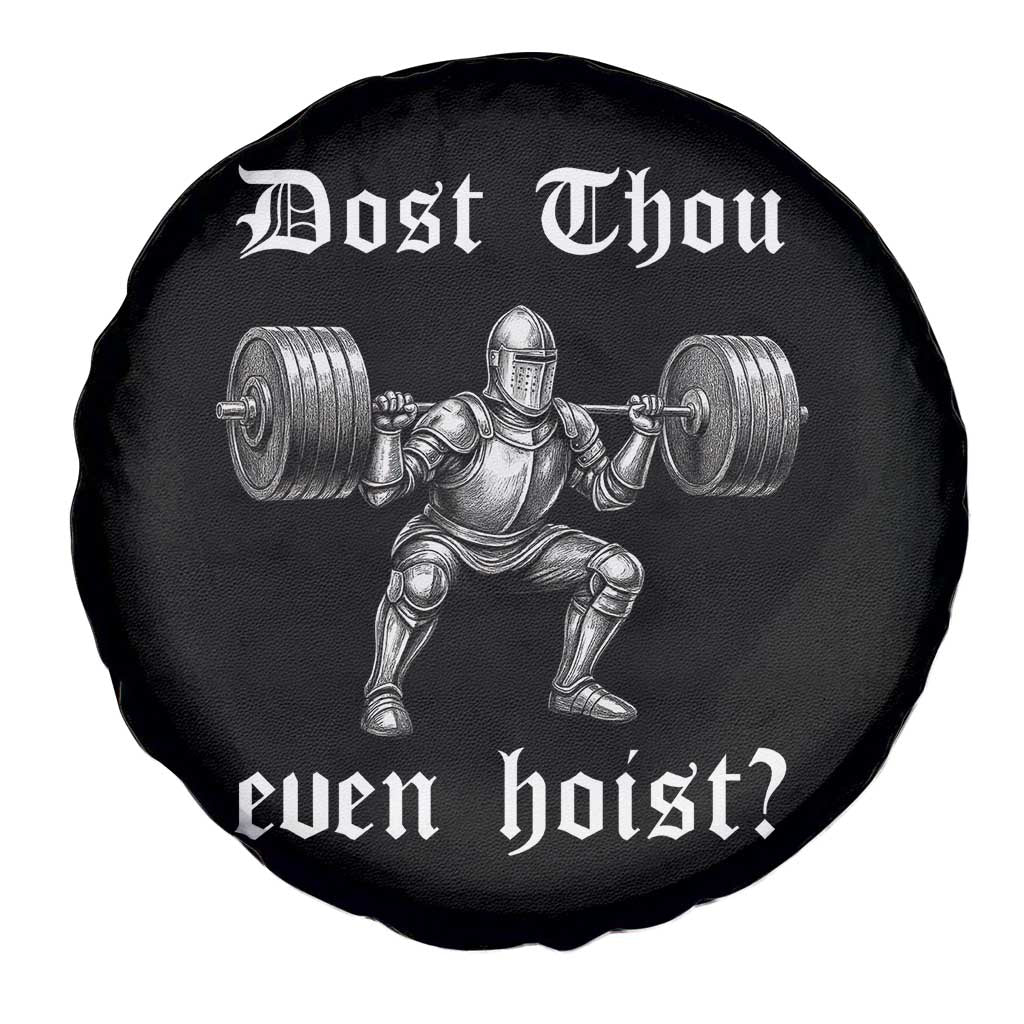 Knight Lifting Meme Spare Tire Cover Funny Medieval Gym Dost Thou Even Hoist TS10 Print Your Wear