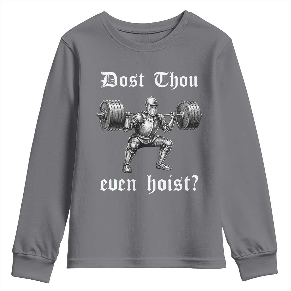 Knight Lifting Meme Youth Sweatshirt Funny Medieval Gym Dost Thou Even Hoist TS10 Charcoal Print Your Wear