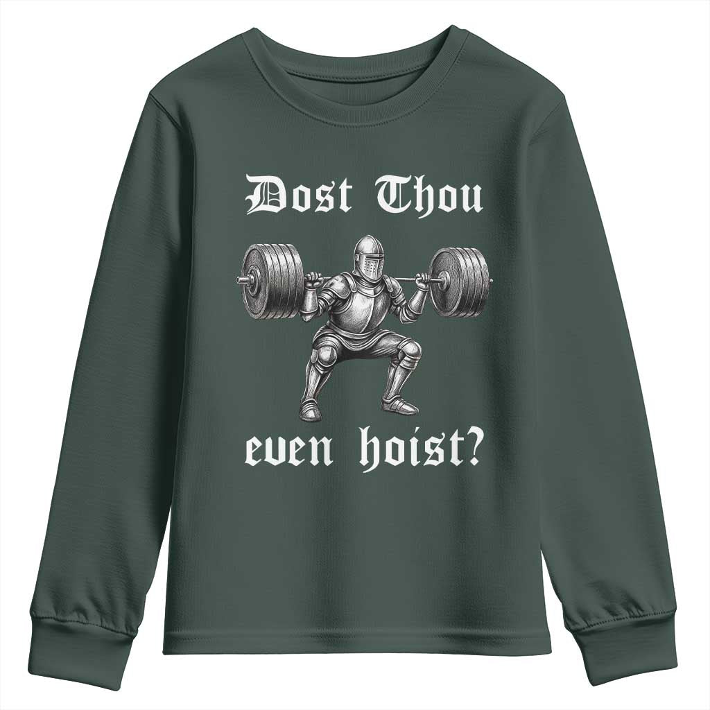 Knight Lifting Meme Youth Sweatshirt Funny Medieval Gym Dost Thou Even Hoist TS10 Dark Forest Green Print Your Wear
