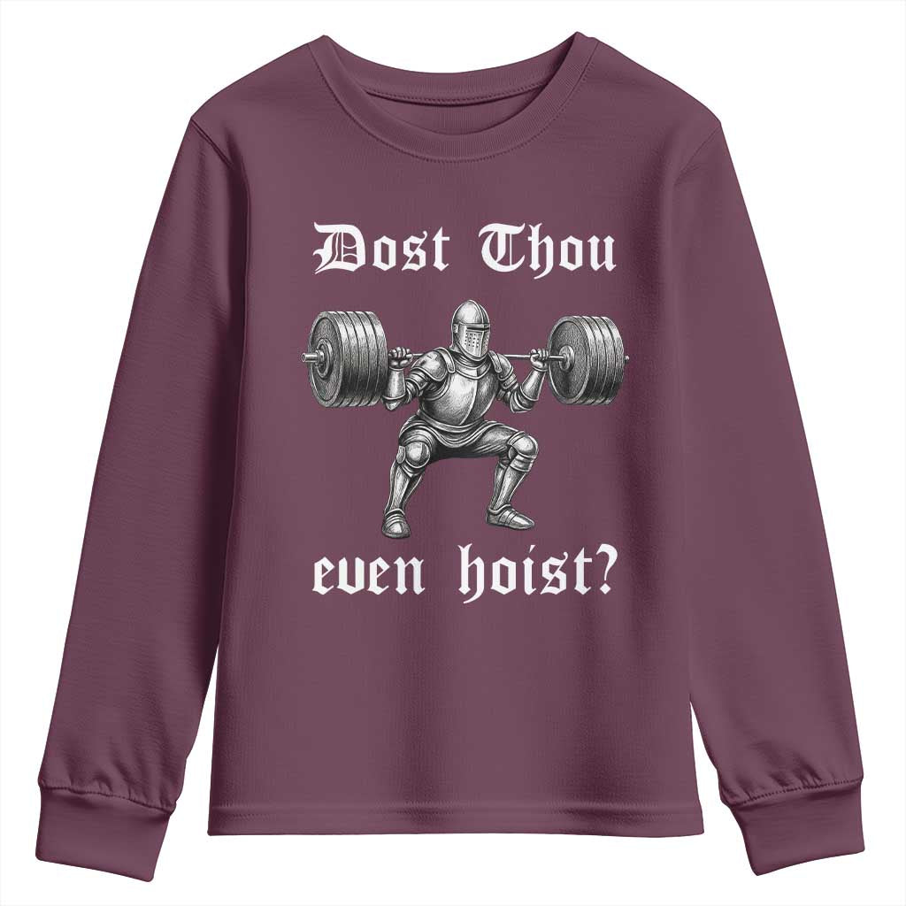 Knight Lifting Meme Youth Sweatshirt Funny Medieval Gym Dost Thou Even Hoist TS10 Maroon Print Your Wear