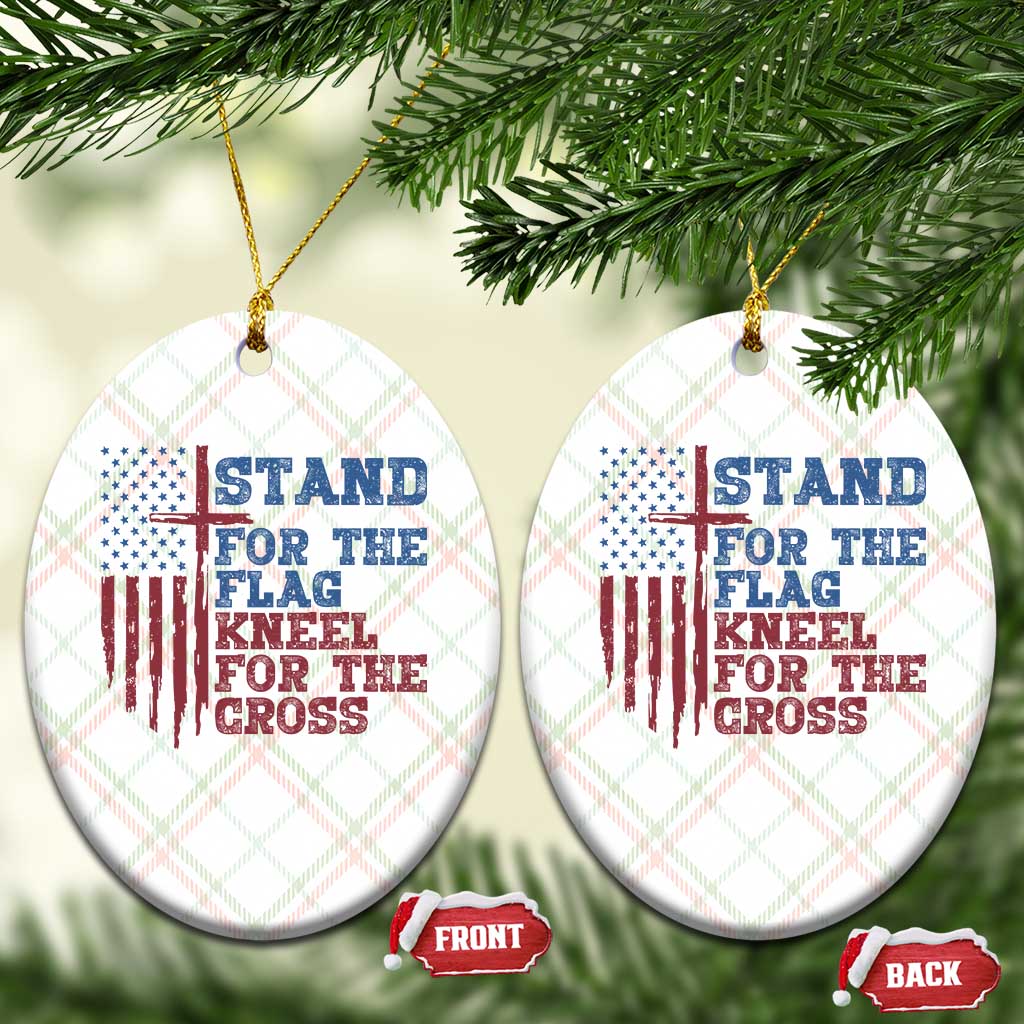Stand For The Flag Kneel For The Cross Ceramic Ornament Cross US Flag American Patriotic Christian Faith 4th of July TS10 Print Your Wear