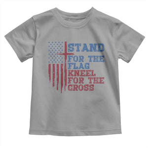 Stand For The Flag Kneel For The Cross Toddler T Shirt Cross US Flag American Patriotic Christian Faith 4th of July TS10 Sport Gray Print Your Wear