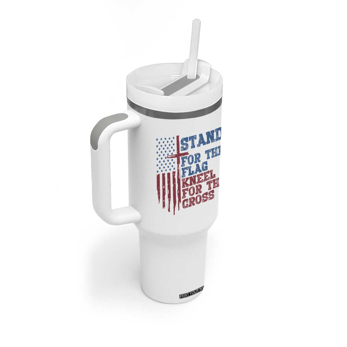 Stand For The Flag Kneel For The Cross Tumbler With Handle Cross US Flag American Patriotic Christian Faith 4th of July TS10 Print Your Wear