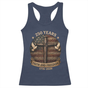 250 Years America Racerback Tank Top 250th Birthday 4th Of July Independence Day Faith Freedom TS10 Navy Print Your Wear