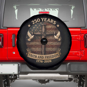 250 Years America Spare Tire Cover 250th Birthday 4th Of July Independence Day Faith Freedom TS10 Black Print Your Wear